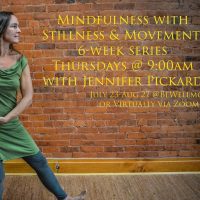 Mindfulness with Stillness & Movement